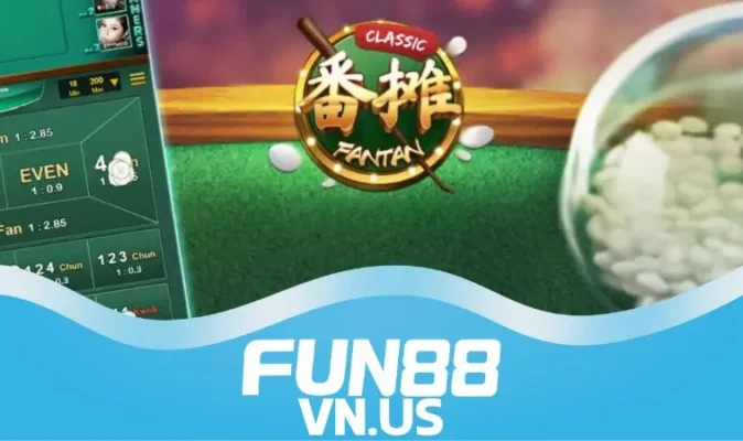 Tỷ lệ cược của Fan Tan cổ điển tại FUN88