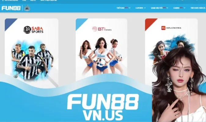 Fun88 hiện đang triển khai 4 sảnh thể thao cho phép anh em thỏa sức đặt cược